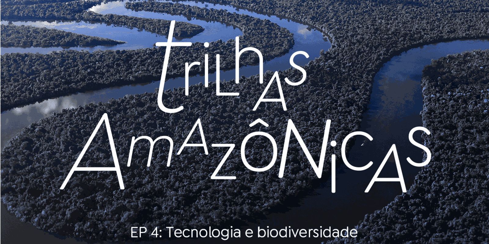 trilhas-amazonicas:-a-tecnologia-atua-para-mapear-a-biodiversidade